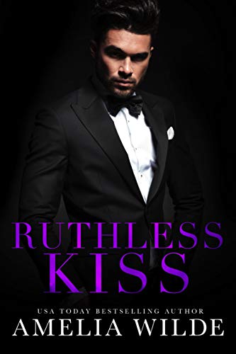 ruthless kiss