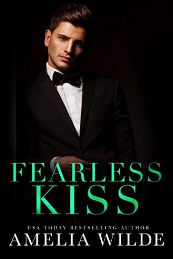 fearless kiss